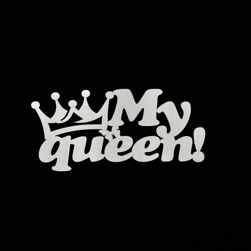 “My Queen” Wooden Topper